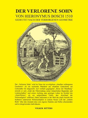 cover image of Der verlorene Sohn von Hieronymus Bosch 1510--gedeutet nach der verborgenen Geometrie